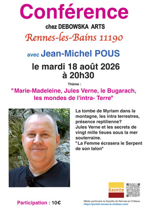CONFÉRENCE avec Jean-Michel POUS en sa présence chez DEBOWSKA ARTS à RENNES LES BAINS 11190